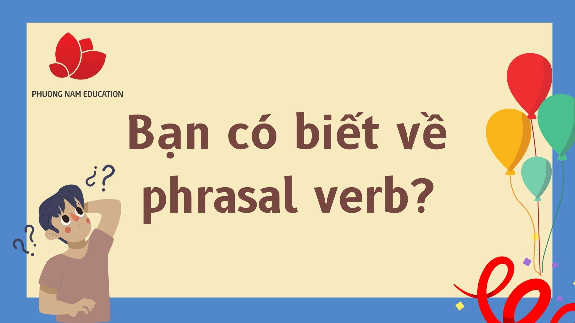 Phrasal verb là loại từ thế nào?